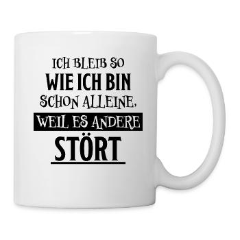 Lustiger Spruch Frech Arrogant Sprüche Geschenk - Tasse - Weiß - Rechts