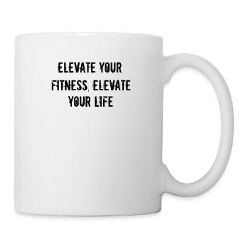 Fitness - Améliorez votre forme physique, élevez votre vie - Mug blanc - blanc - Droite