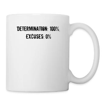 Fitness - Determination: 100%, excuses: 0% - Mug - white - Right