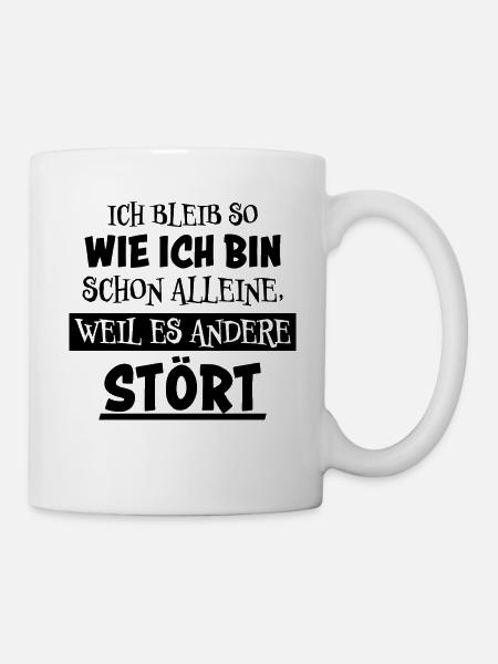 Lustiger Spruch Frech Arrogant Sprüche Geschenk - Tasse - Weiß
