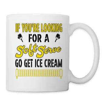 Pickleball - If you're looking for a soft serve - Mug - white - Right