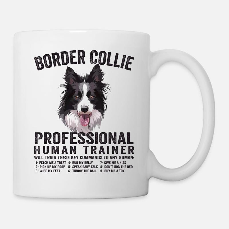 Beautiful Border Collie Pro Human Trainer Border - Tasse - Weiß