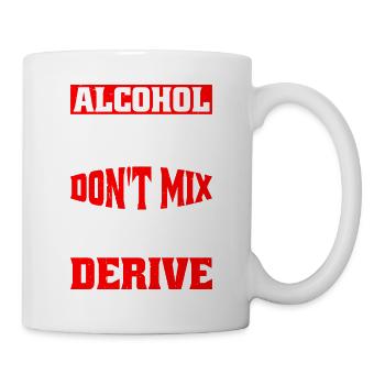 Alcohol And Calculus, Don't Drink And Derive - Mug - white - Right