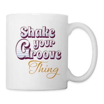 Shake your groove thing - Tasse - Weiß - Rechts