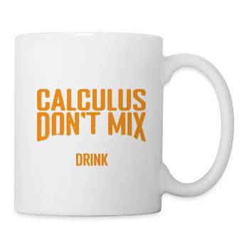 Alcohol And Calculus, Don't Drink And Derive 3 - Mug - white - Right