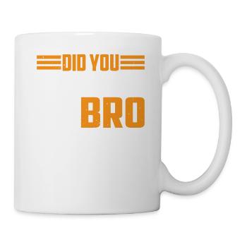 Did You Even Drift Bro 3 - Mug - white - Right