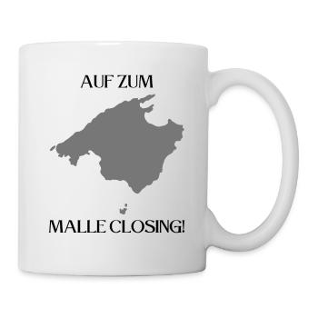 Auf gehts zum Malle Closing! Party, Mallorca, JGA! - Tasse - Weiß - Rechts