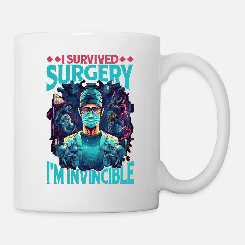 I Survived Surgery, I'm Invincible 8 - Tasse - Weiß