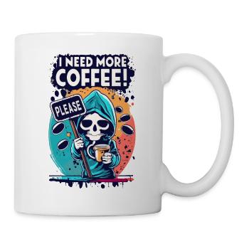 Skeleton Skull I NEED MORE COFFEE Coffee Saying - Mug - white - Right