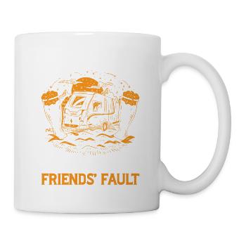 If I'm Drunk It's My Camping Friends' Fault 2 - Tasse - Weiß - Rechts