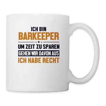 Barkeeper hat immer Recht Barmann Bartender - Tasse - Weiß - Rechts
