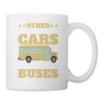 Other Men Drive Cars I Drive Buses 2 - Mug - white - Right