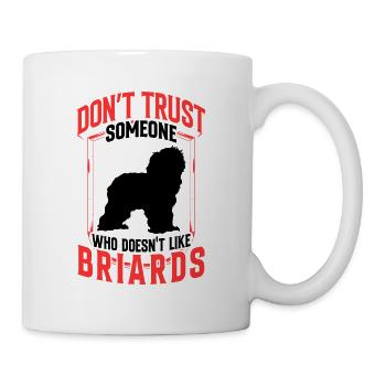 Briard does not trust Berger de Brie - Mug - white - Right