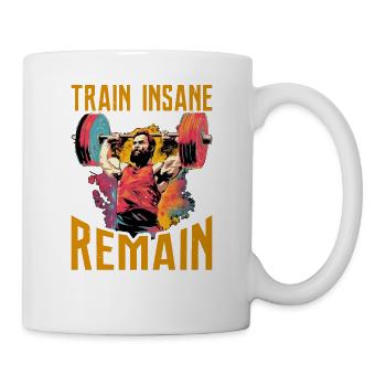 Train Insane Or Remain The Same 23 - Mug - white - Right