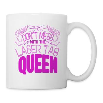 Ne plaisantez pas avec le Laser Tag Queen Laser Tag - Mug blanc - blanc - Droite