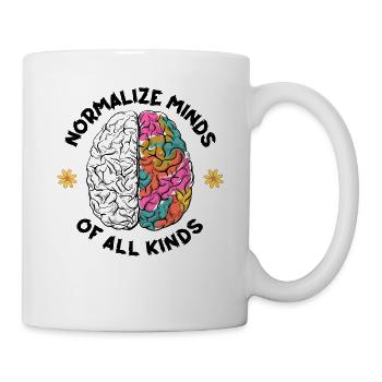 Normalize Minds Of All Kinds - Mug - white - Right