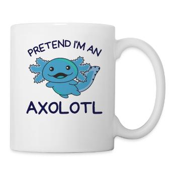 Stell dir vor ich bin ein Axolotl Halloween - Tasse - Weiß - Rechts