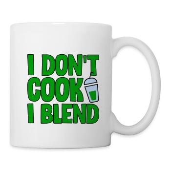 I Don't Cook I Blend 2 - Mug - white - Right