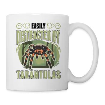 Easily distracted by Tarantulas Tarantel - Tasse - Weiß - Rechts