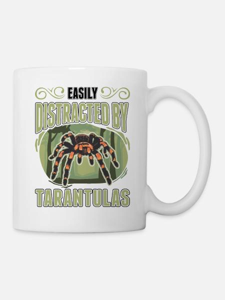 Easily distracted by Tarantulas Tarantel - Tasse - Weiß