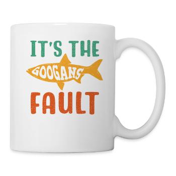 Schuld sind die Googans - Tasse - Weiß - Rechts
