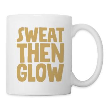 Sweat Then Glow - Tasse - Weiß - Rechts