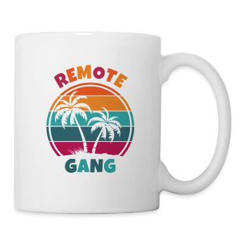 Remote-Gang – von zu Hause oder von überall aus arbeiten - Tasse - Weiß - Rechts