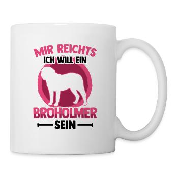 Ich will ein Broholmer sein Broholmer - Tasse - Weiß - Rechts