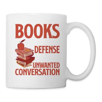 Livres, meilleure défense contre les conversations indésirables2 - Mug blanc - blanc - Droite