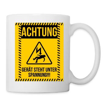 ACHTUNG Gerät steht unter Spannung Strom - Tasse - Weiß - Rechts