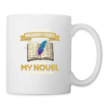 I Don't Have Imagineary Friends Author Writer Nove - Tasse - Weiß - Rechts