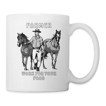 FARMER WORK FOR YOUR FOOD - Mug - white - Right
