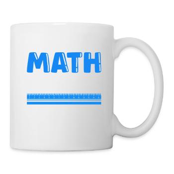 math teacher saying mathematician - Mug - white - Right