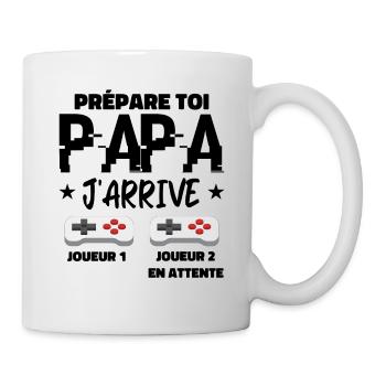 Prépare Toi Papa J'arrive Annonce Grossesse Papa - Mug blanc - blanc - Droite