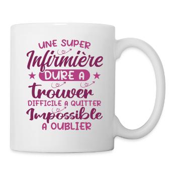 Une Super Infirmière Cadeau Femme Humour - Mug blanc - blanc - Droite