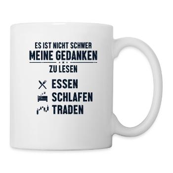 Essen Schlafen Traden Trader Börse Aktienmarkt - Tasse - Weiß - Rechts