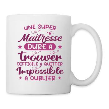 Une Super Maîtresse - Mug blanc - blanc - Droite