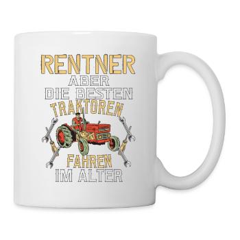 Rentner Geburtstag Traktor Treker Bauer Trecker - Tasse - Weiß - Rechts