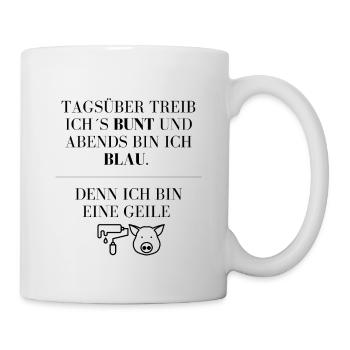 Ich bin eine geile Maler-Sau !!! - Tasse - Weiß - Rechts