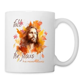Fall Jesus He Never Leaves: Christian Autumn Vibes - Tasse - Weiß - Rechts