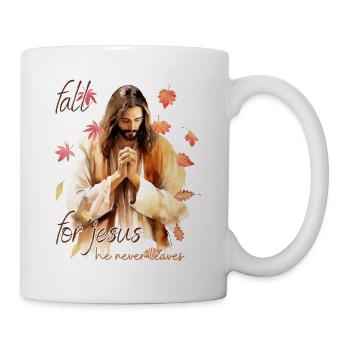 Fall Jesus He Never Leaves: Christian Autumn Vibes - Tasse - Weiß - Rechts
