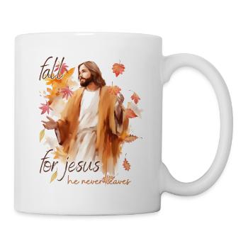 Fall Jesus He Never Leaves: Christian Autumn Vibes - Tasse - Weiß - Rechts