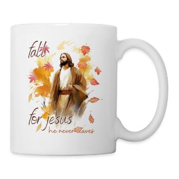Fall Jesus He Never Leaves: Christian Autumn Vibes - Tasse - Weiß - Rechts