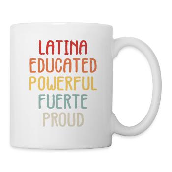 Latina Educated Powerful Fuerte Proud Feminist - Mug blanc - blanc - Droite
