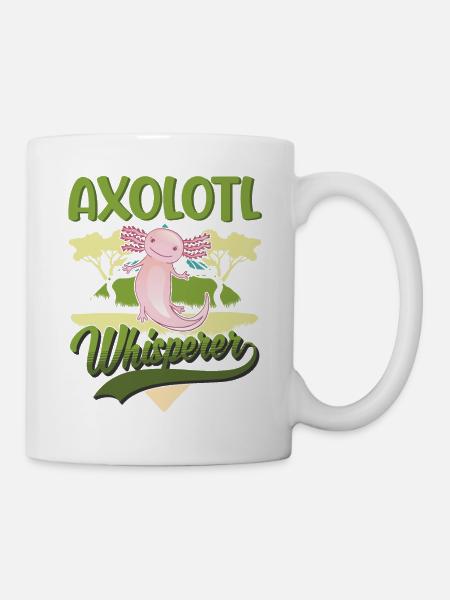 Axolotl Flüsterer Axolotl Whisperer - Tasse - Weiß