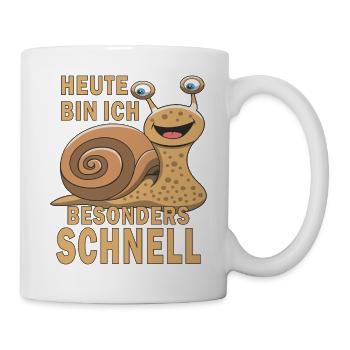 SCHNECKE HEUTE BESONDERS SCHNELL - Tasse - Weiß - Rechts