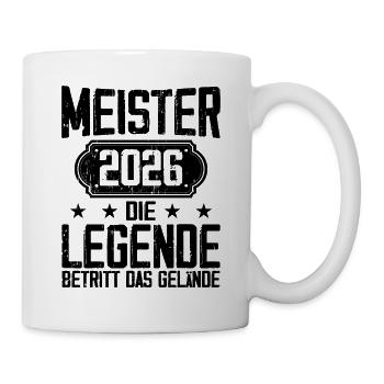 Meister 2026 Die Legende Betritt Das Gelände - Tasse - Weiß - Rechts