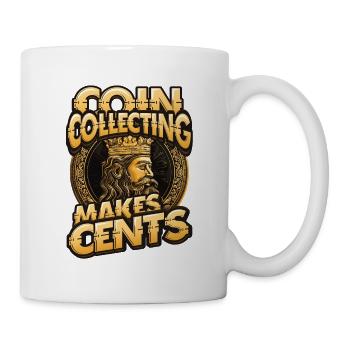 Münzsammeln Macht Cents Numismatik Münze - Tasse - Weiß - Rechts