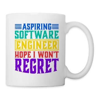 Aspiring Software Engineer, Hope I Won't Regret - Mug - white - Right