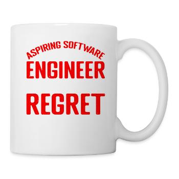 Aspiring Software Engineer, Hope I Won't Regret 2 - Mug - white - Right